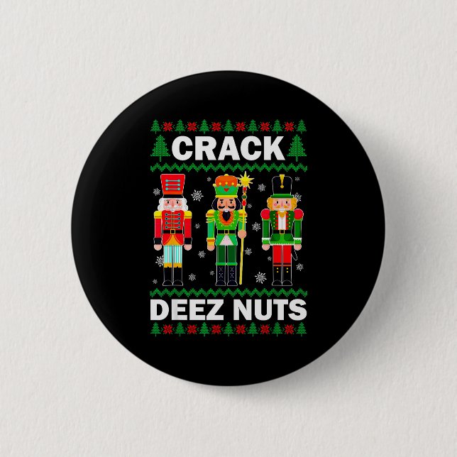 Crack Deez Nuts Funny Christmas  6 Cm Round Badge (Front)