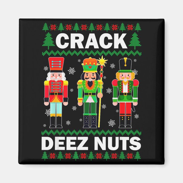 Crack Deez Nuts Funny Christmas  Magnet (Front)