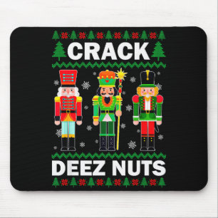 Crack Deez Nuts Funny Christmas Mouse Pad
