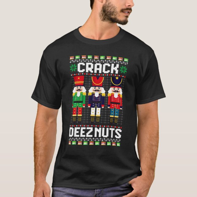 Crack Deez Nuts Nutcracker Nut Xmas Pajama Matchin T-Shirt (Front)