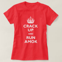 Crack Up & Run Amok