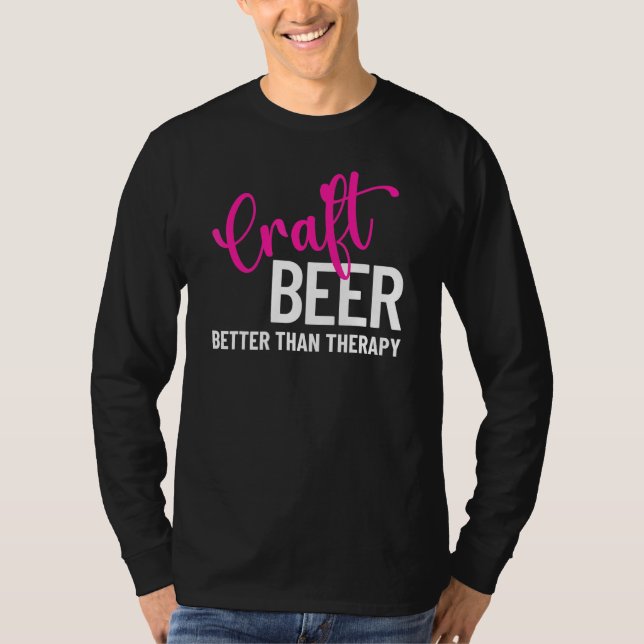 Craft Beer Better Than Therapy Group Matching T-Shirt (Front)