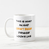 craft beer drinker, avid