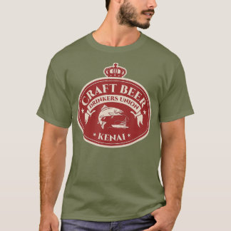 Craft Beer Lovers Kenai Alaska T-Shirt