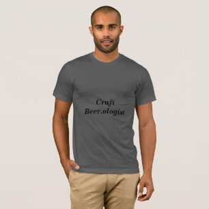 Craft Beer.ologist T-shirt