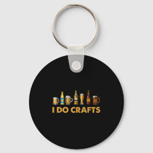 Craft Beer Vintage I Do Crafts Home Brewing Art  Key Ring