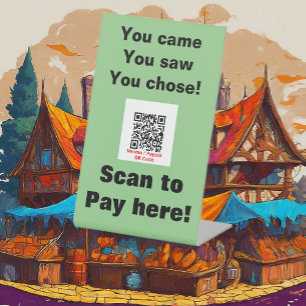 Craft Market Funny Scan 2 Pay QR Code Green Pedestal Sign