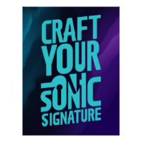 Craft Your Sonic Signature