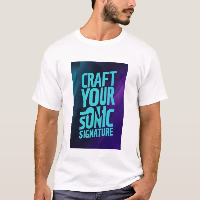 Craft Your Sonic Signature T-Shirt (Front)