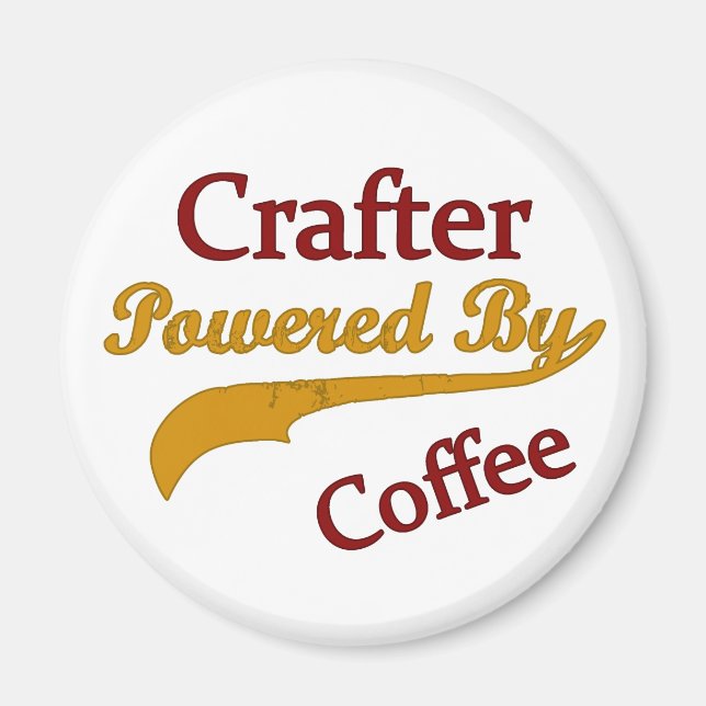 Crafter Powered By Coffee Magnet (Front)