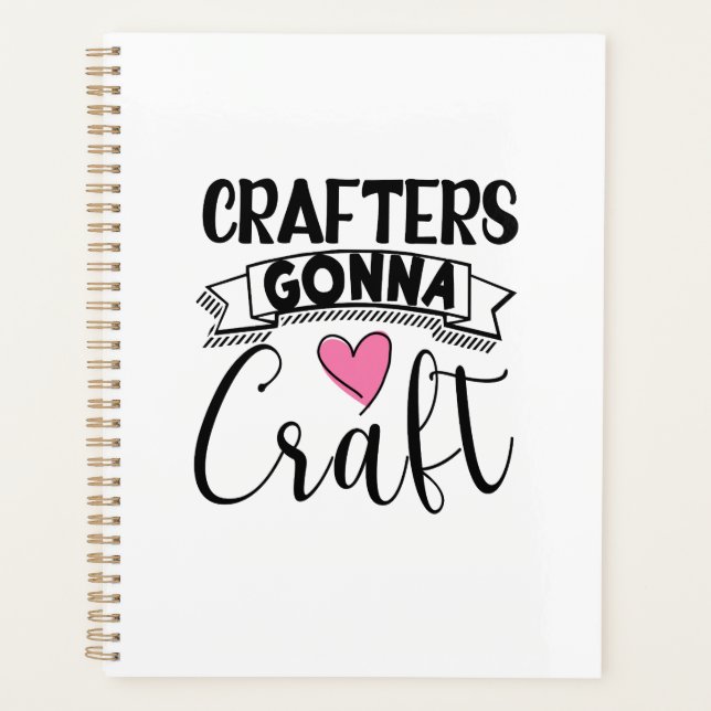 Crafters Gonna Craft Planner (Front)
