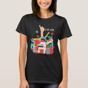 Crafting I m Ok Crafter Mom T-Shirt