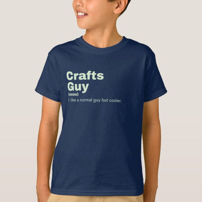 Crafts Guy - Crafts T-Shirt (Front)