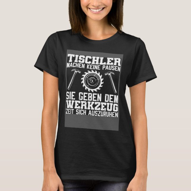 Craftsman Tool Carpenter s Master Carpenter T-Shirt (Front)