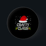 Crafty Claus Christmas Lights Santa Pajama Family  6 Cm Round Badge<br><div class="desc">Crafty Claus Christmas Lights Santa Pajama Family Matching</div>
