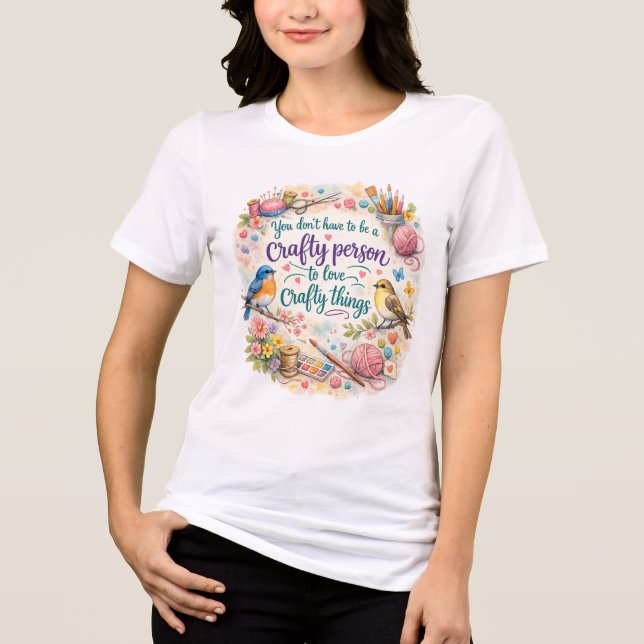 Crafty Person T-Shirt – Cute DIY Lover Gift Tee (Front)