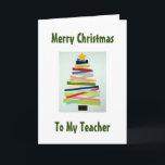 CRAFTY TREE FOR SPECIAL **TEACHER** AT CHRISTMAS HOLIDAY CARD<br><div class="desc">THIS CRAFTY TREE WILL PUT A SMILE ON "YOUR" TEACHER'S FACE THIS CHRISTMAS FOR SURE! THANKS FOR STOPPING BY 1 OF MY 8 STORES AND HAVE A FANTASTIC HOLIDAY SEASON!!!!</div>