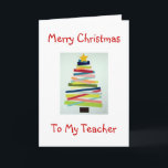 CRAFTY TREE FOR SPECIAL TEACHER AT CHRISTMAS HOLIDAY CARD<br><div class="desc">THIS CRAFTY TREE WILL PUT A SMILE ON "YOUR" TEACHER'S FACE THIS CHRISTMAS FOR SURE!</div>
