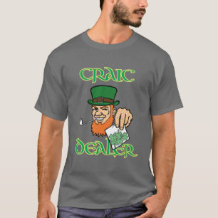 Craic Dealer Customisable Tee for St Paddy's Day