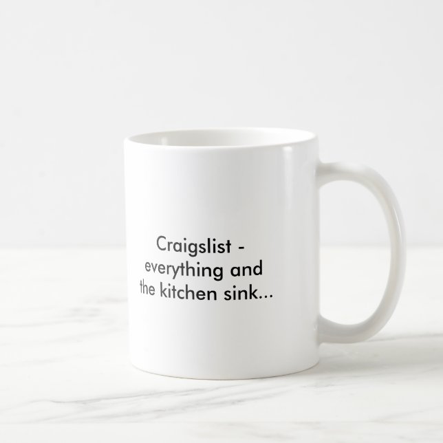Craigslist - everything and the kitchen sink...... coffee mug (Right)