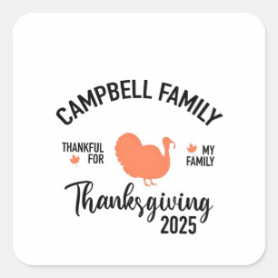 Crampbell Family 2025 Thanksgiving Turkey Dinner Square Sticker