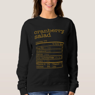 Cranberry Salad Nutrition Facts Matching Thanksgiv Sweatshirt