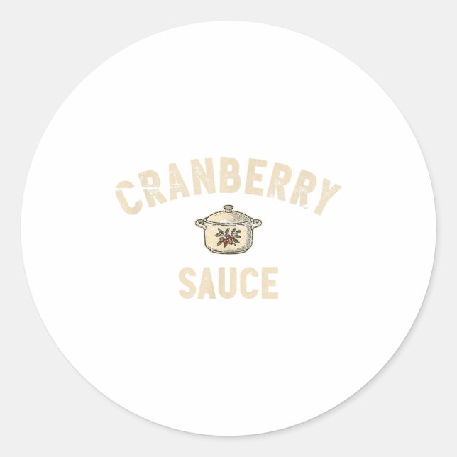 Cranberry Sauce Thanksgiving Party Side Dish Cooki Classic Round Sticker (Front)