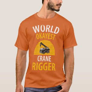 crane driver father fathers day construction work T-Shirt