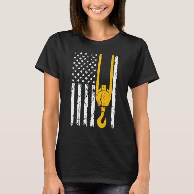Crane Operator American Flag Forklift Crane Driver T-Shirt (Front)