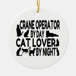 Crane Operator Cat Lover Ceramic Tree Decoration