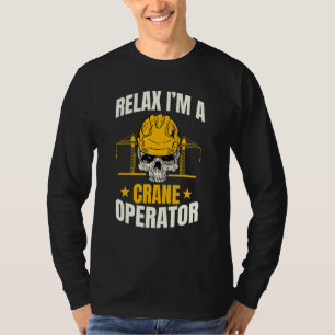 Crane Operator Construction Worker Hard Hats Carpe T-Shirt