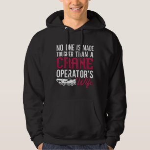 Crane Operator Crane Operator's Wife Construction Hoodie