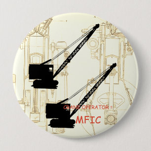 Crane operator = MFIC VINTAGE CRAWLER CRANE 10 Cm Round Badge