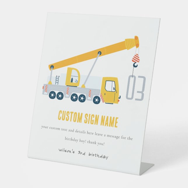 Crane Truck Construction Vehicle Birthday Party Pedestal Sign (Front)