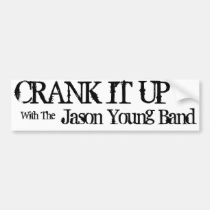 Crank It Up Bumper Sticker