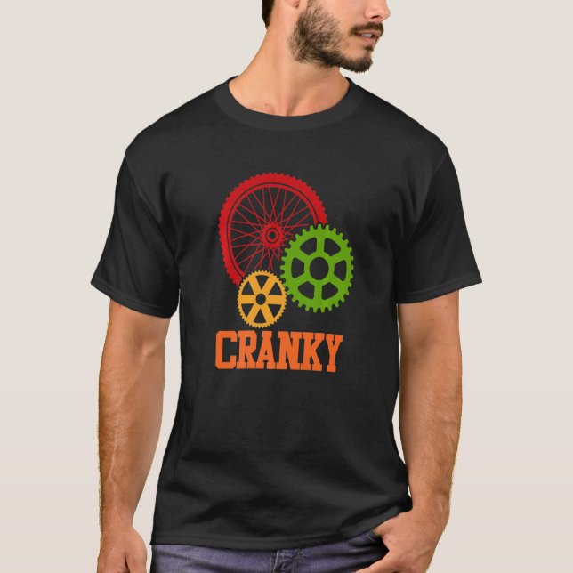 Cranky Bicycle Cycling Cycle Riding Biking  Graphi T-Shirt (Front)