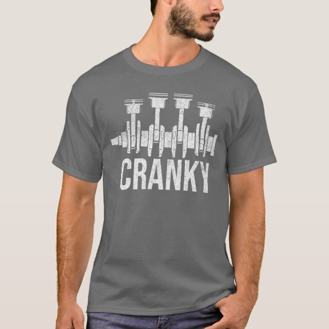 Cranky Car Engine Crankshaft Cars Lover Mechanics  T-Shirt (Front)