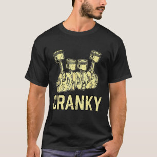 Cranky Car Engine Crankshaft Fathers Day Dad Men H T-Shirt