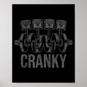Cranky Crankshaft Funny Car Pun Mechanic Father's Poster