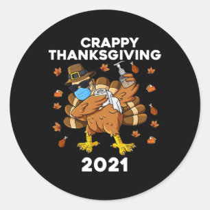 Crappy Thanksgiving Dabbing Turkey Pilgrim Boys Ki Classic Round Sticker