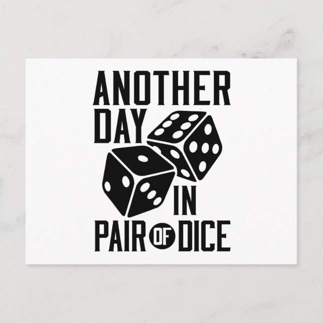Craps Casino Another Day in Pair of Dice Postcard (Front)