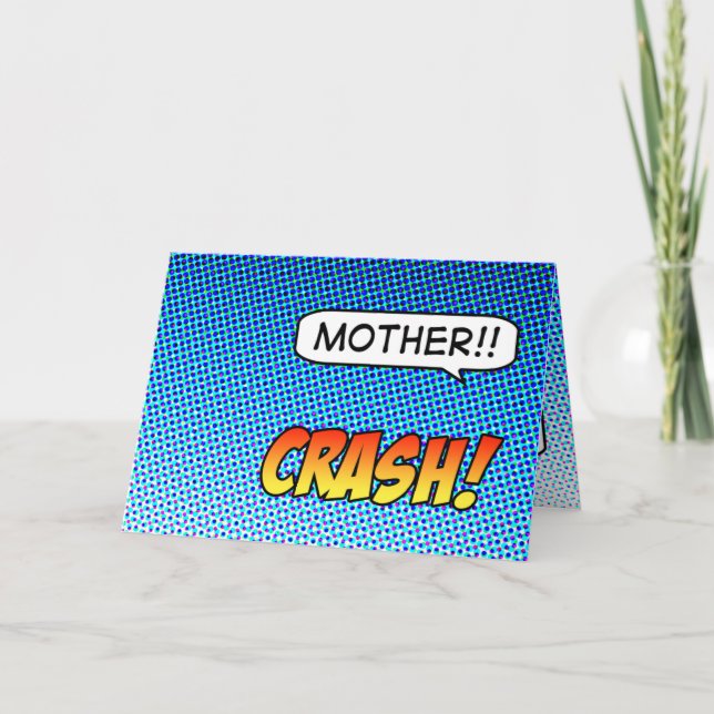 Crash! Mother's Day card (Front)