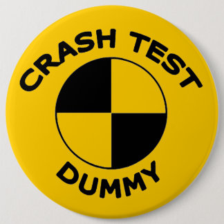 Crash Test Dummy 6 Cm Round Badge