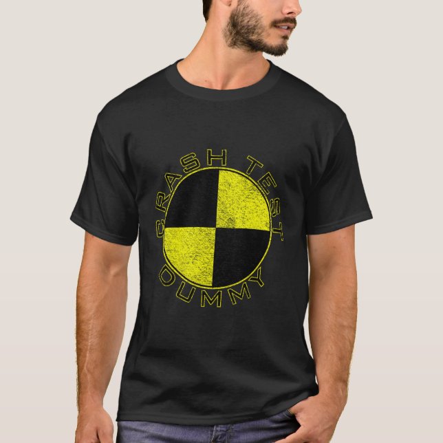 Crash Test Dummy Pretend I'M A Crash Test Dummy T-Shirt (Front)