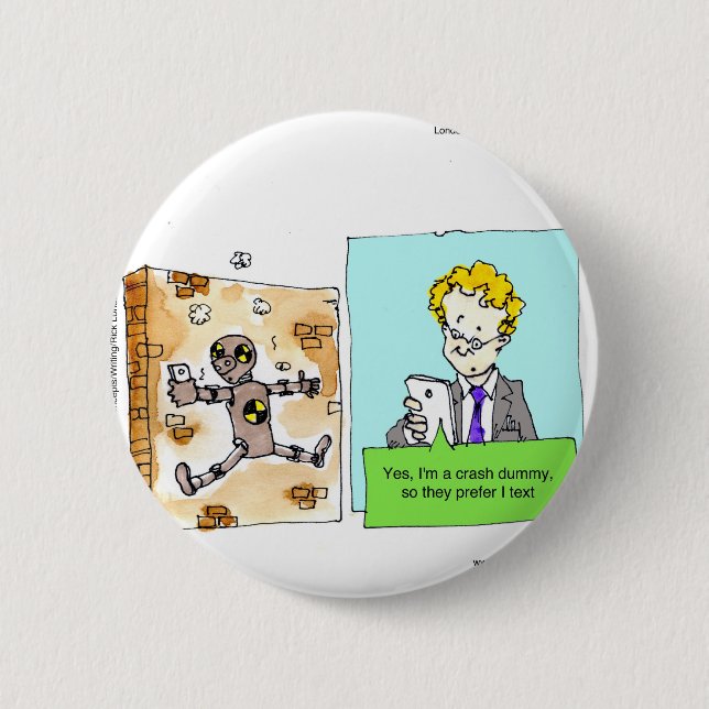 Crash Text Dummy Funny 6 Cm Round Badge (Front)