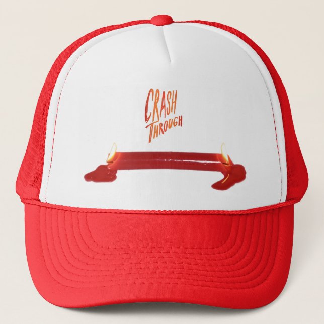 Crash Through Lure Of Incandescence Trucker Hat (Front)