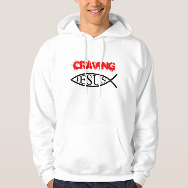 Craving Jesus hoodie (Front)