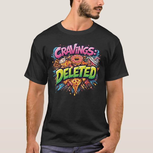 Cravings Deleted – Bold Comic Junk Food Graphic T-Shirt (Front)