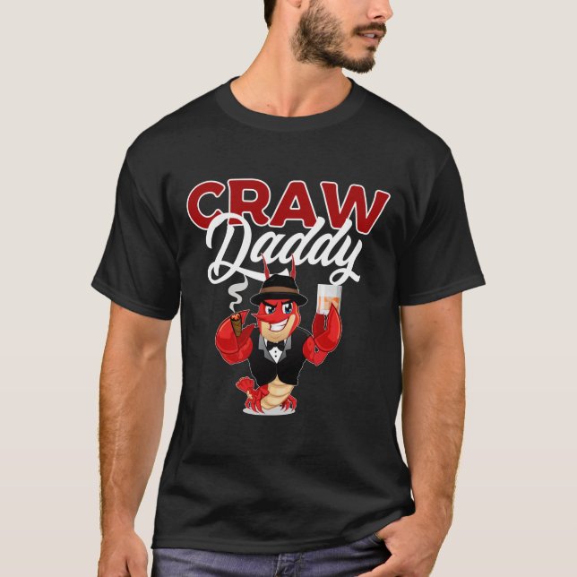 Crawdaddy and Crawfish Boils Lover For Festivals S T-Shirt (Front)