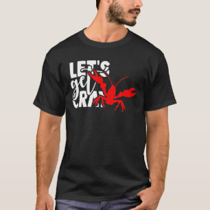 Crawfish Beer Mardi Gras Parade Party Masquerade N T-Shirt